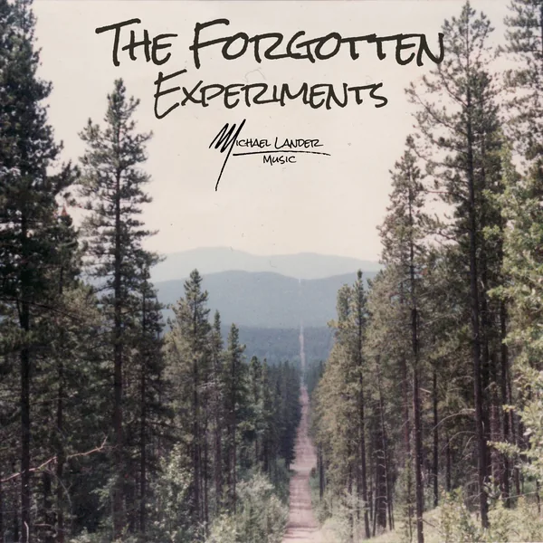 Cover of The Forgotten Experiments